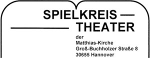 Spielkreis Theater Matthias -Kirche Hannover